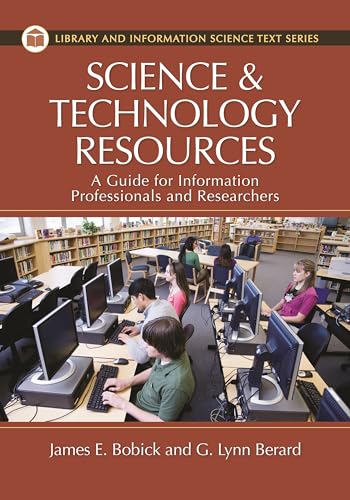 Imagen de archivo de Science and Technology Resources : A Guide for Information Professionals and Researchers a la venta por Better World Books