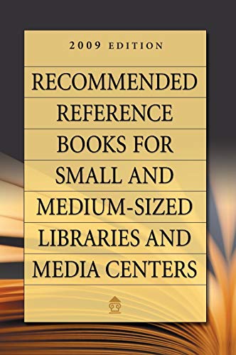 Stock image for Recommended Reference Books for Small and Medium-sized Libraries and Media Centers: 2009 Edition, Volume 29 for sale by Lucky's Textbooks