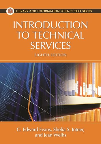 Stock image for Introduction to Technical Services (Library and Information Science Text (Hardcover)) for sale by suffolkbooks
