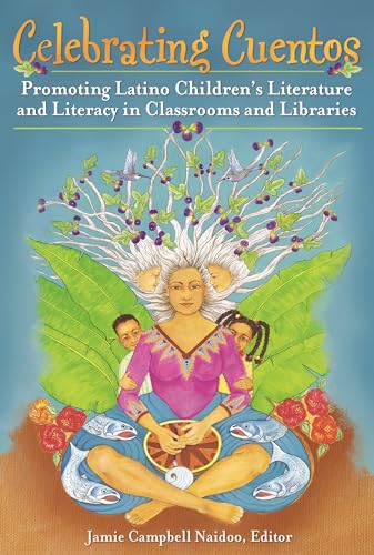 Stock image for Celebrating Cuentos : Promoting Latino Children's Literature and Literacy in Classrooms and Libraries for sale by Better World Books