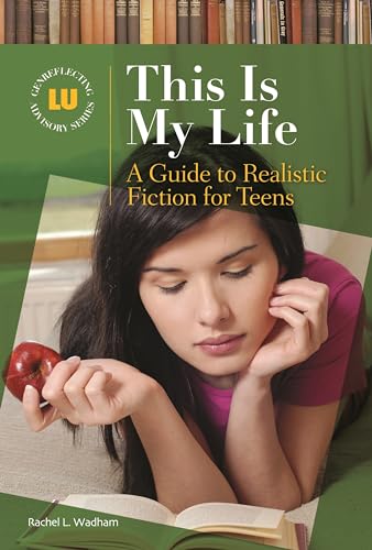 9781591589426: This Is My Life: A Guide to Realistic Fiction for Teens