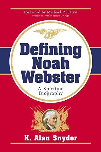 Stock image for Defining Noah Webster for sale by Better World Books