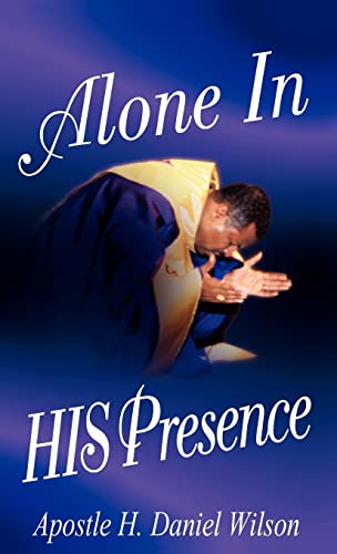 9781591601036: Alone In His Presence