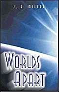 Imagen de archivo de Worlds Apart a la venta por ThriftBooks-Atlanta