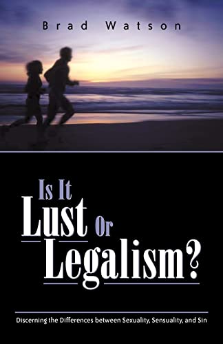 Beispielbild fr Is It Lust or Legalism? zum Verkauf von Better World Books