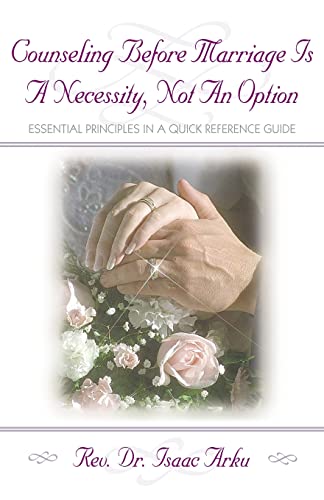 Beispielbild fr Counseling Before Marriage Is a Necessity, Not an Option zum Verkauf von Ergodebooks