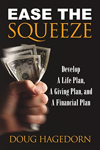 Stock image for Ease the Squeeze for sale by Wonder Book