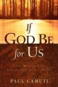 9781591602125: If God Be For US