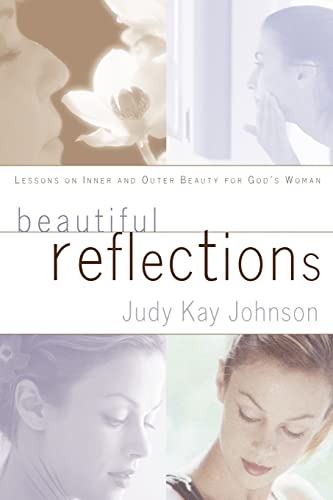 Stock image for Beautiful Reflections for sale by Chapter 2 Books