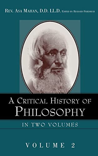 A Critical History of Philosophy Volume 2 - Asa Mahan