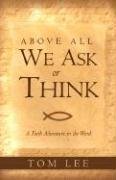 Stock image for Above All We Ask or Think for sale by Bookmans
