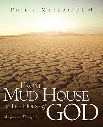 9781591604334: From Mud House To The House Of God