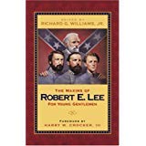 9781591604570: The Maxims of Robert E. Lee for Young Gentlemen