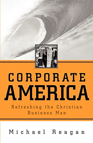 Corporate America (9781591607090) by Reagan, Michael