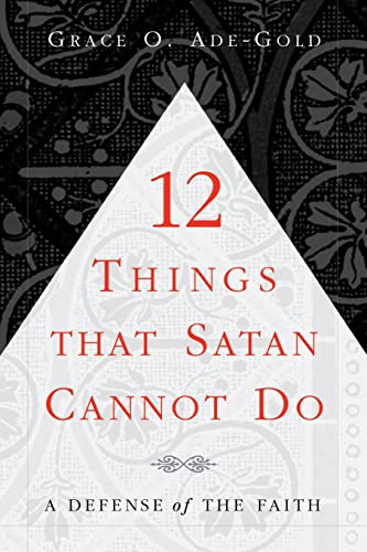 Imagen de archivo de 12 Things That Satan Cannot Do a la venta por Chiron Media