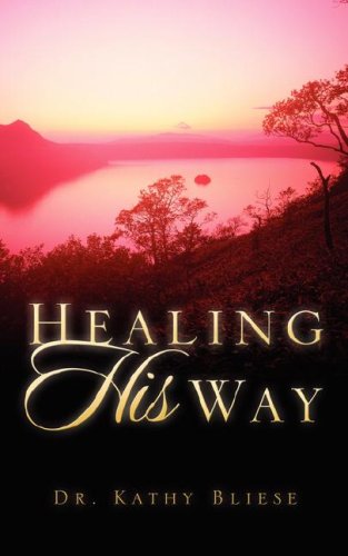 Imagen de archivo de Healing HIS Way a la venta por Chiron Media