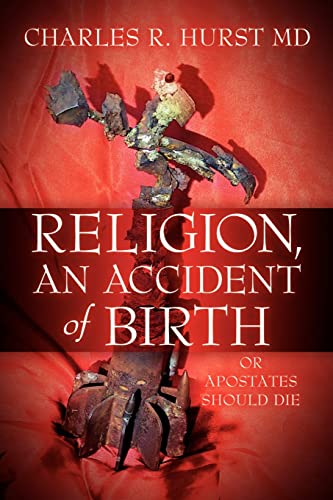 Stock image for Religion, An Accident of Birth for sale by HPB Inc.