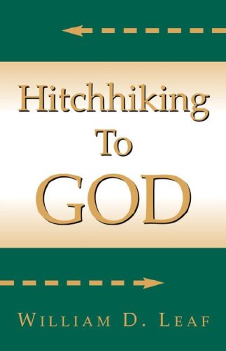 Stock image for Hitch Hiking to God (Signed By Author) for sale by gigabooks
