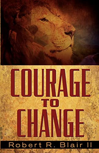 Imagen de archivo de Courage to Change a la venta por ThriftBooks-Atlanta