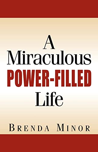 Stock image for A Miraculous Power-Filled Life for sale by ThriftBooks-Dallas