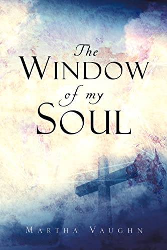 Imagen de archivo de The Window of My Soul a la venta por Chiron Media