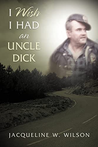 Stock image for I Wish I Had An Uncle Dick for sale by Chiron Media