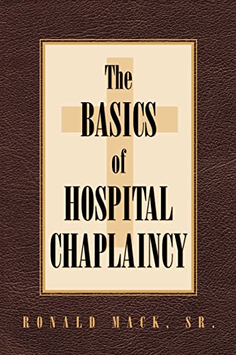 Imagen de archivo de The Basics of Hospital Chaplaincy a la venta por Wonder Book