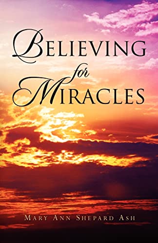 Imagen de archivo de Believing For Miracles a la venta por Chiron Media