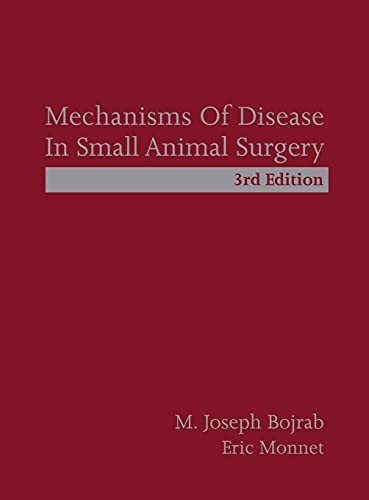 Stock image for Mechanisms of Disease in Small Animal Surgery for sale by Books Unplugged