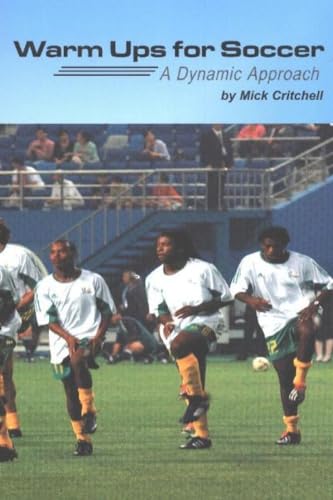9781591640288: Warm Ups for Soccer: A Dynamic Approach