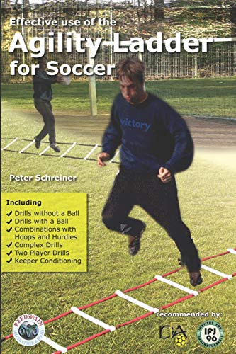 Stock image for Effective Use of the Agility Ladder for Soccer for sale by HPB-Emerald