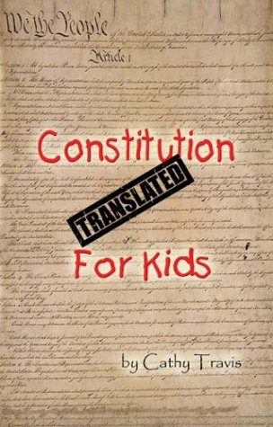 Beispielbild fr Constitution Translated For Kids zum Verkauf von HPB-Red