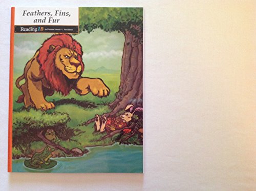 Imagen de archivo de Feathers, Fins, and Fur (Reading 1B for Christian Schools) a la venta por SecondSale