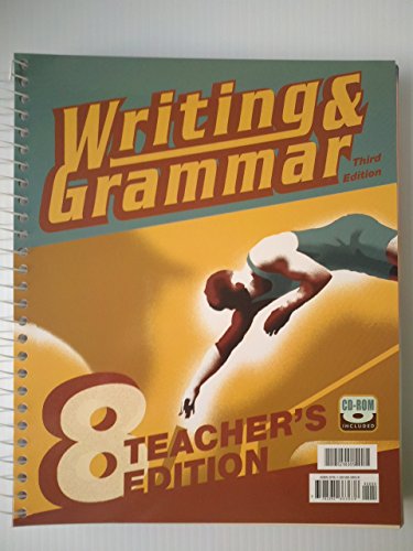 Stock image for Writing & Grammar 8 - 3rd. Edition (Teacher's Edition) for sale by Ergodebooks