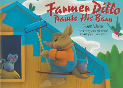 Farmer Dillo Paints His Barn (9781591668084) by Adams, Jesse