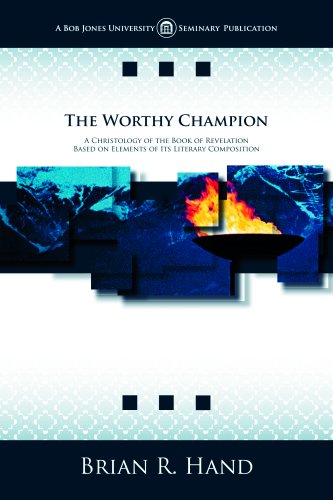 Beispielbild fr The Worthy Champion: A Christology of the Book of Revelation Based on Elements of Its Literary Composition zum Verkauf von medimops