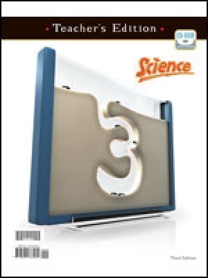 Beispielbild fr Science 3, Third Edition: Teacher's Edition With Teacher's Toolkit CD-ROM (2009 Copyright) zum Verkauf von ~Bookworksonline~