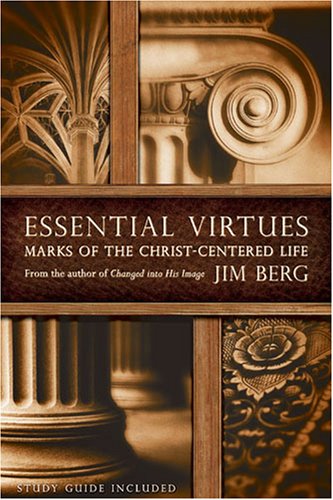 Beispielbild fr Essential Virtues: Marks of the Christ-Centered Life zum Verkauf von Goodwill of Colorado