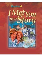 Beispielbild fr Reading 4 : I Met You in a Story zum Verkauf von Better World Books