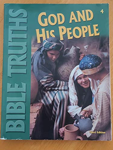 Beispielbild fr God and His People (Bible Truths for Christian Schools, 4) zum Verkauf von Jenson Books Inc