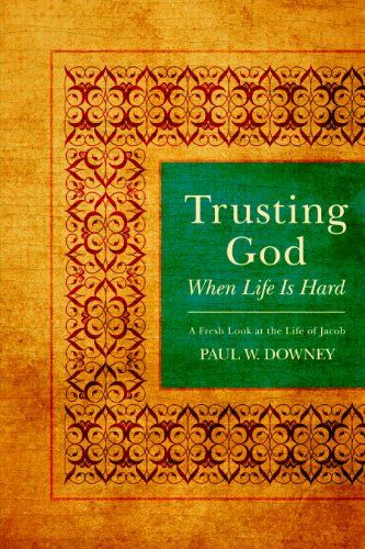 Beispielbild fr Trusting God When Life Is Hard: A Fresh Look at the Life of Jacob zum Verkauf von SecondSale