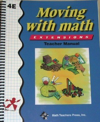 Stock image for Moving With Math Extensions Teacher Manual Grade 4 for sale by Allied Book Company Inc.