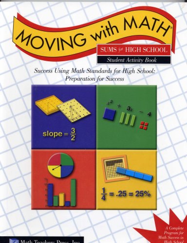 Stock image for Sums For High School Student Activity Book (Moving With Math) ; 9781591671275 ; 1591671272 for sale by APlus Textbooks