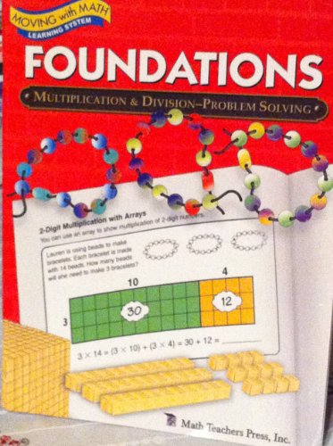 9781591673415: Moving with Math Foundations: Multiplication and Division Problem Solving
