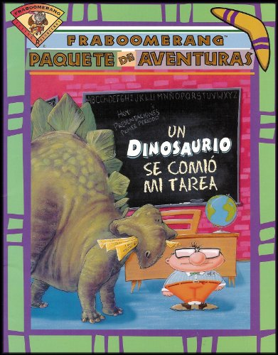 Stock image for Fraboomerang Flying Rhinoceros Paquete De Aventuras: Un Dinosaurio Se Comi� Mi Tarea (Grade 3/4) (A Dinosaur Ate My Homework) for sale by Wonder Book