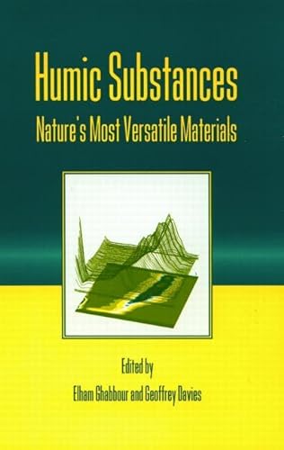 9781591690153: Humic Substances: Nature's Most Versatile Materials