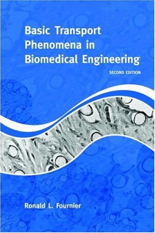9781591690269: Basic Transport Phenomena in Biomedical Engineering, 2nd Edition