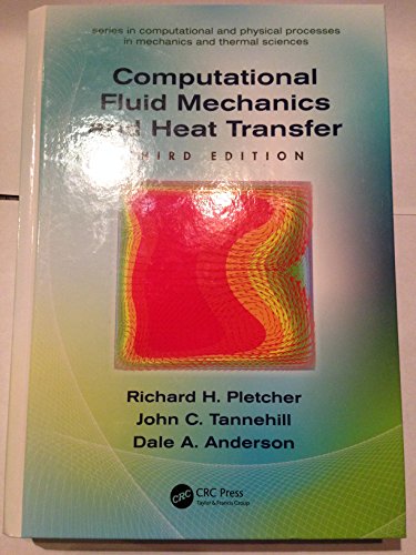 9781591690375: Computational Fluid Mechanics and Heat Transfer (Computational and Physical Processes in Mechanics and Thermal Sciences)