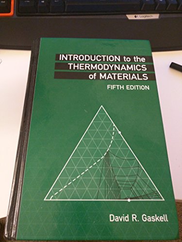 Introduction to the Thermodynamics of Materials, Fifth Edition (9781591690436) by Gaskell, David R.