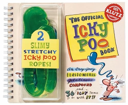 Stock image for The Official Icky Poo Book [With Slimy Stretchy Icky Poo Ropes] for sale by ThriftBooks-Dallas